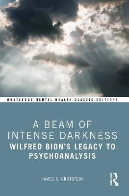 A Beam of Intense Darkness(English, Paperback, Grotstein James)