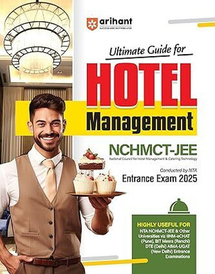 Arihant The Ultimate Guide for Hotel Management NCHMCT - JEE Entrance Exam 2025(Paperback, Deepali Pradeep Shrivastav , Sanjeev Dixit , Sushil Singh)