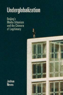 Underglobalization(English, Paperback, Neves Joshua)