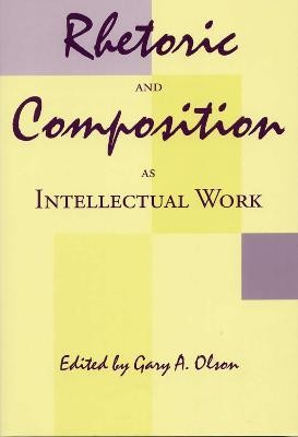 Rhetoric and Composition as Intellectual Work(English, Paperback, unknown)