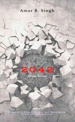 2042(French, Paperback, Singh Amar B.)