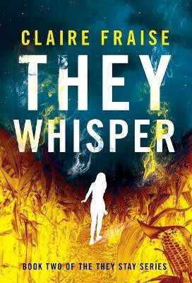 They Whisper(English, Hardcover, Fraise Claire)