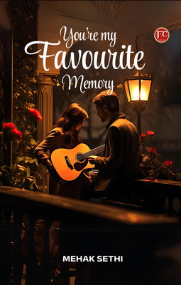 You're my Favourite Memory(Paperback, MEHAK SETHI)