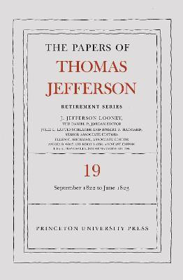 The Papers of Thomas Jefferson, Retirement Series, Volume 19(English, Hardcover, Jefferson Thomas)