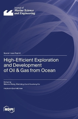 High-Efficient Exploration and Development of Oil & Gas from Ocean(English, Hardcover, unknown)