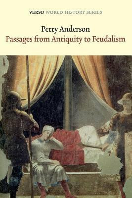Passages from Antiquity to Feudalism(English, Paperback, Anderson Perry)