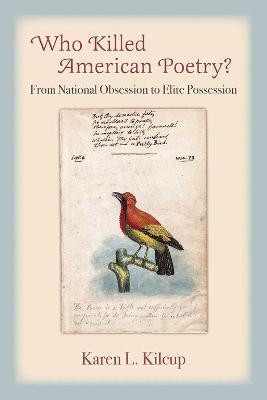 Who Killed American Poetry?(English, Hardcover, Kilcup Karen L.)