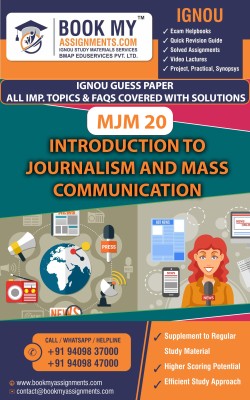 IGNOU MJM 20 Introduction to Journalism and Mass Communication |Guess Paper|Post Graduate Diploma in Journalism and Mass Communication (PGJMC)(Paperback, BMA Publication)