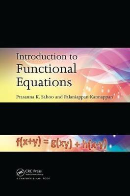 Introduction to Functional Equations(English, Paperback, Sahoo Prasanna K.)