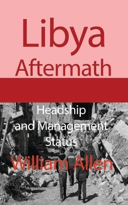 Libya Aftermath(English, Paperback, Allen William)