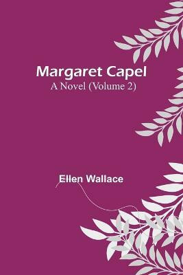 Margaret Capel(English, Paperback, Wallace Ellen)