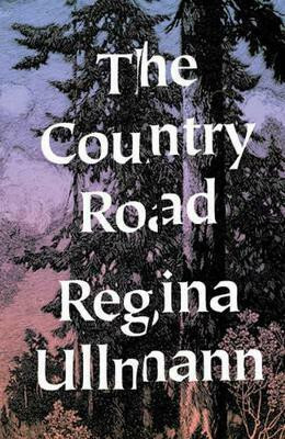 The Country Road(English, Electronic book text, Ullman Regina)