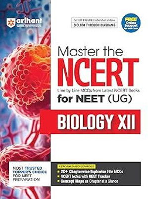 Master the NCERT for NEET (UG) Biology XII | Line by Line MCQs from Latest NCERT Books | With 2000+ Chapterwise-Topicwise Elite MCQs, NCERT Notes with NEET Tracker | For Exam Exam 2025-26 & STATIC GK(Paperback, Sanjay Sharma)