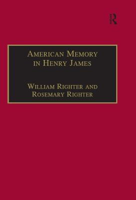 American Memory in Henry James(English, Electronic book text, Righter William)