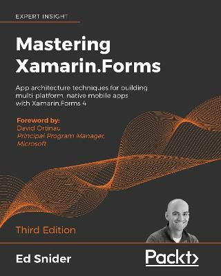 Mastering Xamarin.Forms(English, Paperback, Snider Ed)