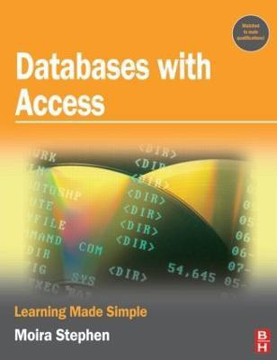 Databases with Access(English, Paperback, Stephen MOIRA)