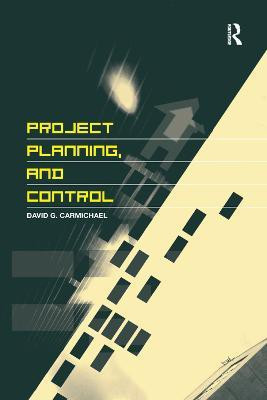 Project Planning, and Control(English, Paperback, Carmichael David G.)