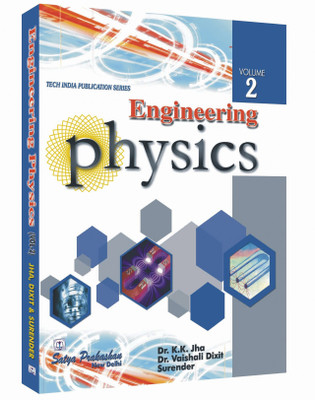 Engineering Physics - (Vol-2)(Paperback, Dr. K.K. Jha, Dr. Vaishali Dixit, Surender)