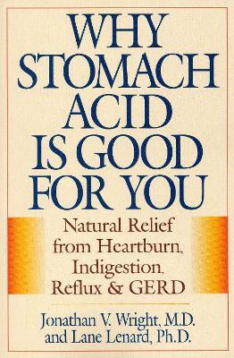 Why Stomach Acid Is Good for You(English, Paperback, Wright Jonathan V.)