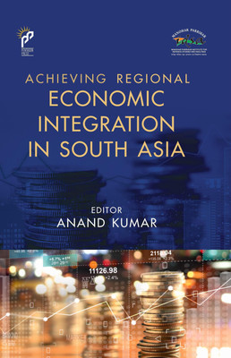 Achieving Regional Economic Integration in South Asia(English, Hardcover, unknown)