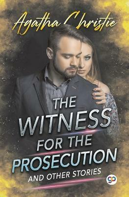 The Witness for the Prosecution and Other Stories (General Press)(English, Paperback, Christie Agatha)