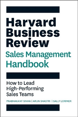 Harvard Business Review Sales Management Handbook(English, Paperback, Sinha Prabhakant)