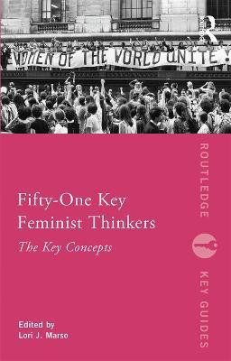 Fifty-One Key Feminist Thinkers(English, Paperback, unknown)