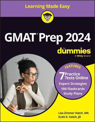 GMAT Prep 2024/2025 For Dummies (GMAT Focus Edition): Book + 3 Practice Tests + 100 Flashcards Online(English, Paperback, Hatch Lisa Zimmer)
