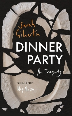Dinner Party(English, Hardcover, Gilmartin Sarah)