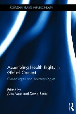Assembling Health Rights in Global Context(English, Hardcover, unknown)