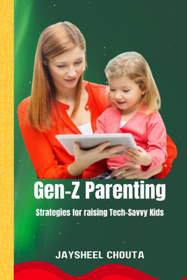 Gen-Z Parenting(English, Paperback, Jaysheel Chouta)
