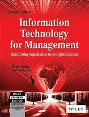 Information Technology for Management - Transforming Organizations in the Digital Economy(Paperback, Turban Efraim)