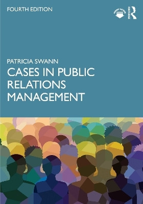 Cases in Public Relations Management(English, Paperback, Swann Patricia)