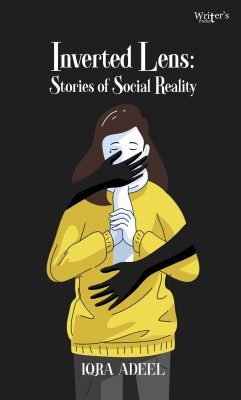 Inverted Lens: Stories of Social Reality(Paperback, Iqra Adeel)