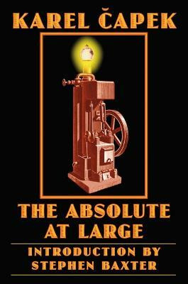 The Absolute at Large(English, Paperback, Capek Karel)