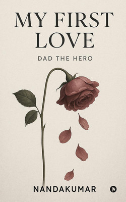 My First Love(English, Hardcover, Nandakumar)