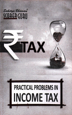 Practical Problems in Income Tax  - for the Tax Assessment Year of 2024-25 1 Edition(Paperback, R. K. Jain, CA Manoj Kumar Agrawal, CA Nikhil Gupta)