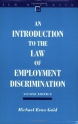 Introduction to the Law of Employment Discrimination(English, Electronic book text, Gold Michael Evan)