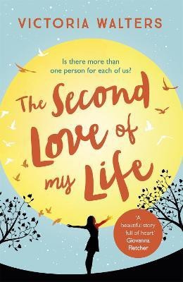 The Second Love of My Life(English, Paperback, Walters Victoria)