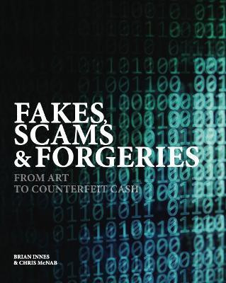 Fakes, Scams & Forgeries(English, Hardcover, Innes Brian)