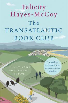 The Transatlantic Book Club (Finfarran 5)(English, Paperback, Hayes-McCoy Felicity)