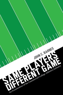 Same Players, Different Game(English, Paperback, Barnes John C.)
