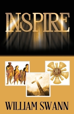 Inspire(English, Paperback, Swann William)