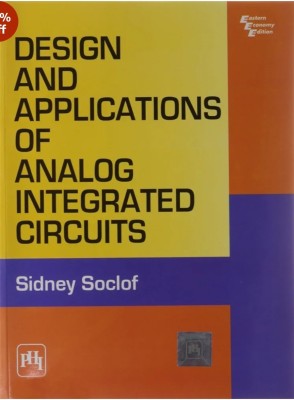 Design and Application of Analog Integrated Circuits(Paperback, Soclof)