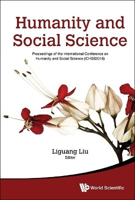 Humanity And Social Science: Proceedings Of The International Conference On Humanity And Social Science (Ichss2016)(English, Hardcover, unknown)