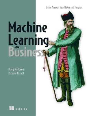 Machine Learning for Business(English, Paperback, Hudgeon Doug)