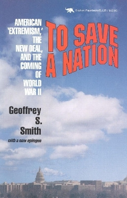 To Save a Nation(English, Paperback, Smith Geoffrey S.)