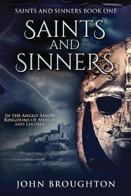 Saints And Sinners(English, Paperback, Broughton John)