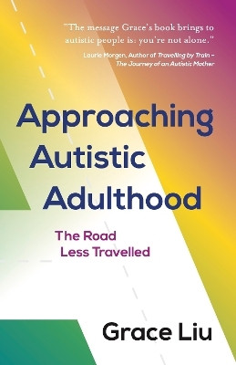 Approaching Autistic Adulthood(English, Paperback, Liu Grace)