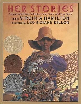 Her Stories: African American Folktales, Fairy Tales, and True Tales(English, Hardcover, Hamilton Virginia)